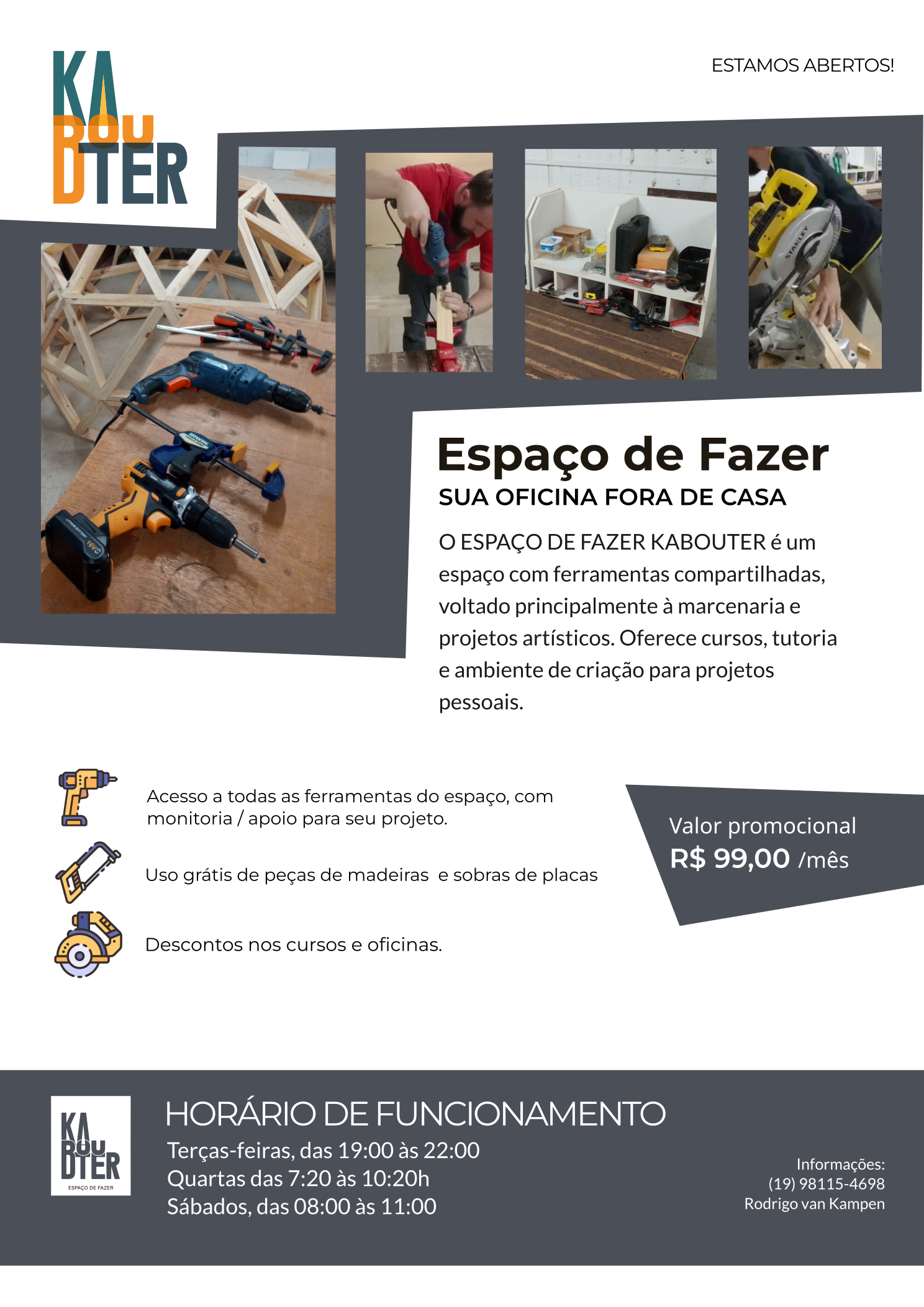 Espaço de Fazer aberto!